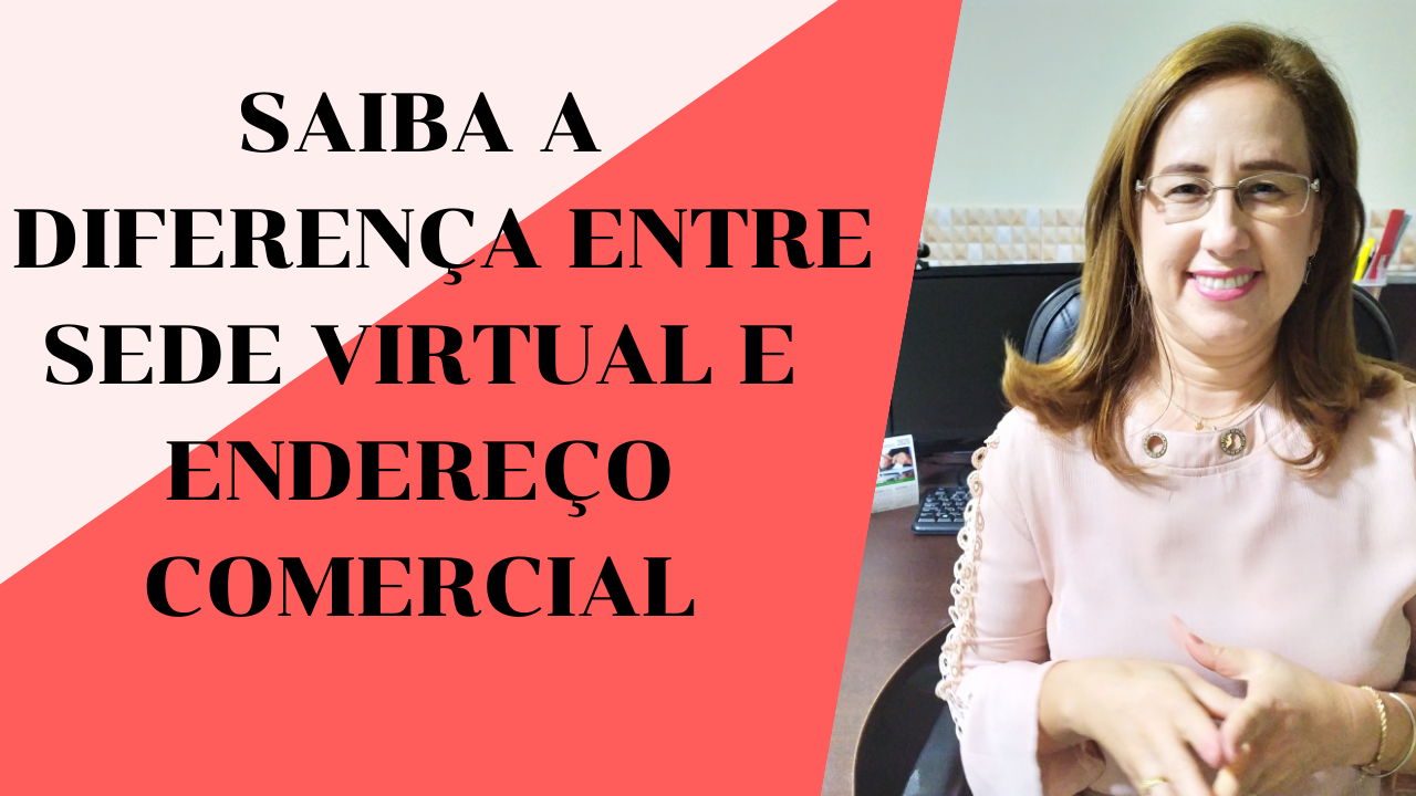 Saiba a diferença entre sede virtual e endereço virtual?