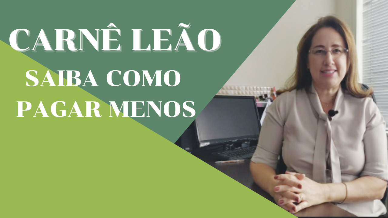 Declaração imposto de renda pessoa física, carne leão, saiba como pagar menos imposto?