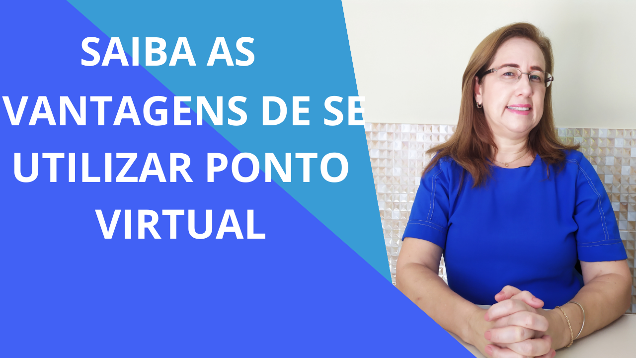 Ponto virtual saiba as vantagens de se utilizar o ponto virtual