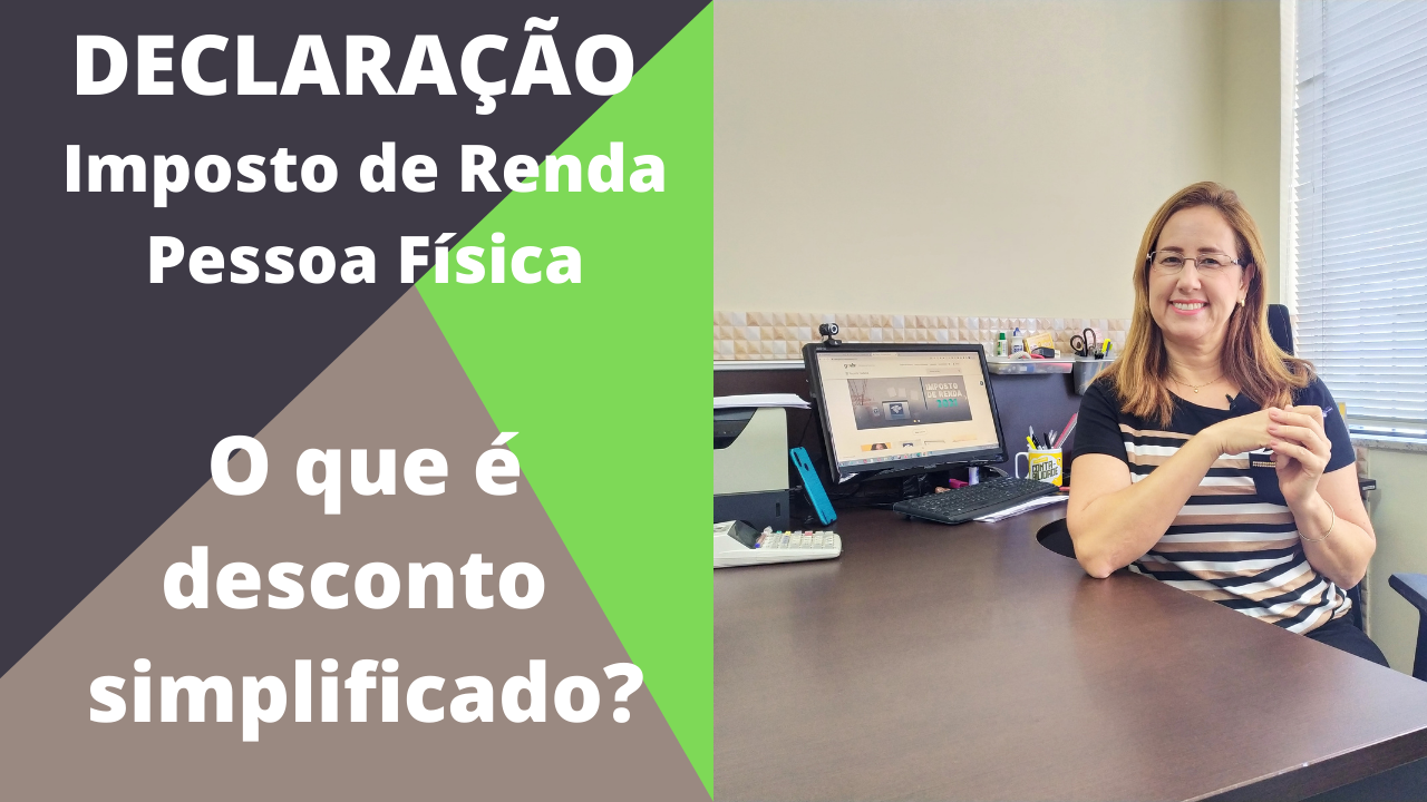 Declaração de imposto de renda pessoa física o que é o desconto simplificado na declaração IRPF?