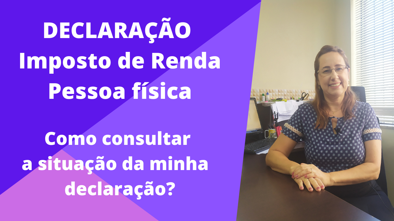 Como acompanhar e consultar a situação da declaração do Imposto de Renda?