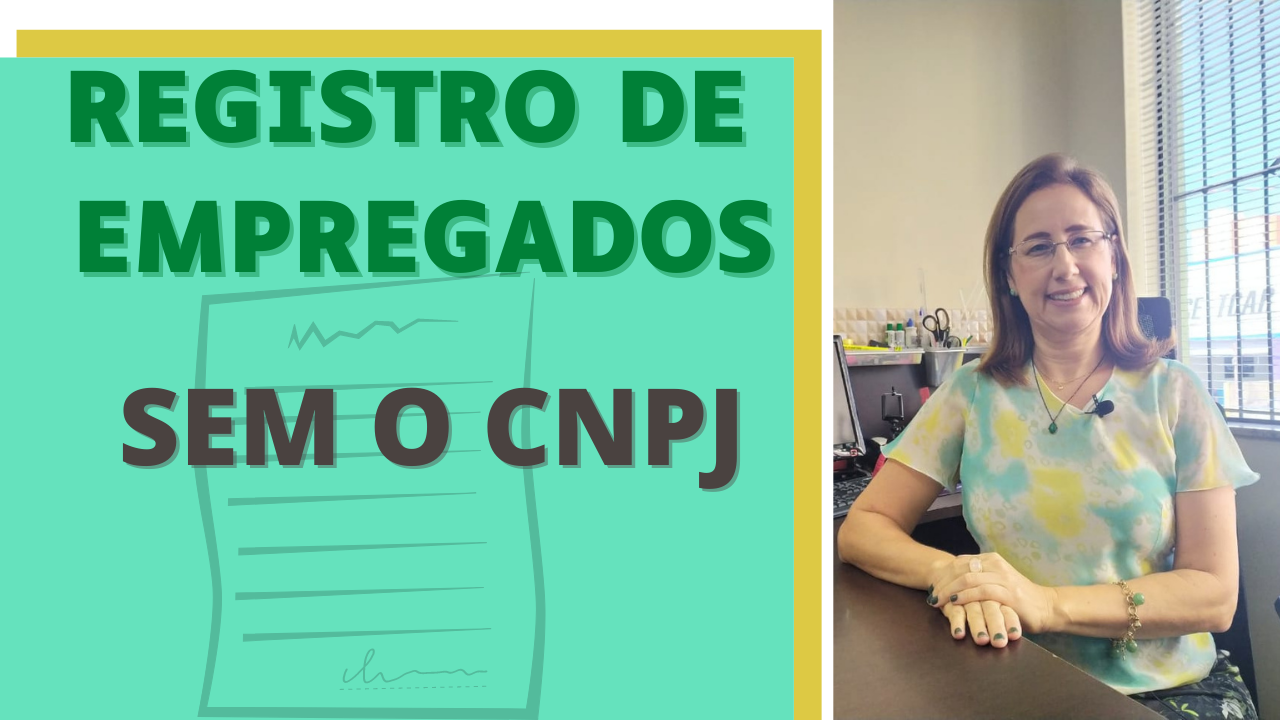 Sabe como registrar seu funcionário sem ter o CNPJ?